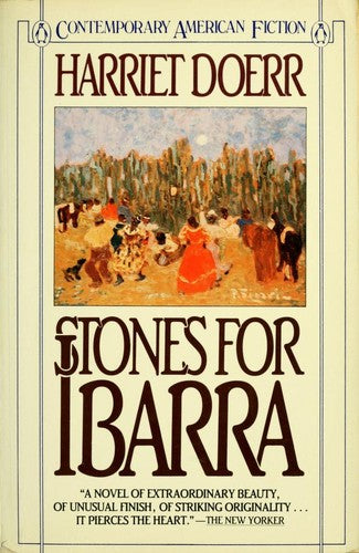 Stones For Ibarra (Contemporary American Fiction)