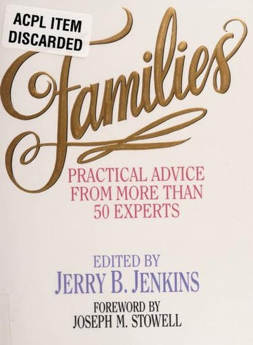 Families: Practical Advice From More Than 50 Experts
