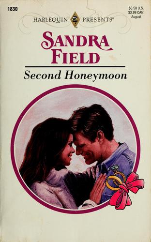 Second Honeymoon (Significant Others) (Harlequin Presents, No 1830)