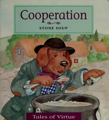 Cooperation Stone Soup