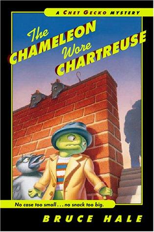 The Chameleon Wore Chartreuse: A Chet Gecko Mystery