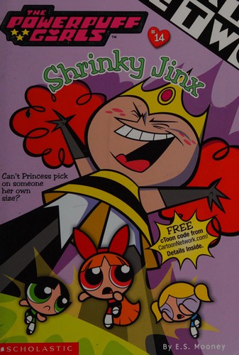 Powerpuff Girls Shrinky Jinx  Chapter Book #14