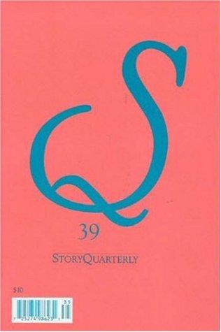 Storyquarterly 39: Third Annual Robie Macauley Prize