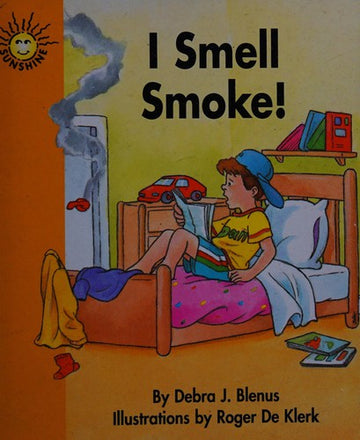 I Smell Smoke!: (Sunshine fiction)