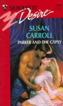 Parker And The Gypsy (Silhouette Desire, No 1068)