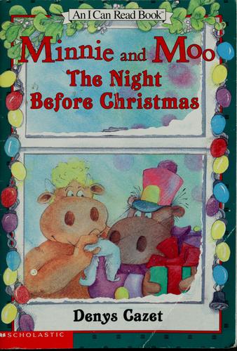 Minnie And Moo: The Night Before Christmas Cazet (An I Can Read Book)