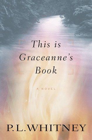This Is Graceanne's Book: A Novel