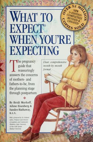 What To Expect When You're Expecting, Third Edition