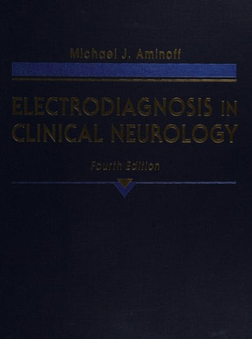 Electrodiagnosis In Clinical Neurology
