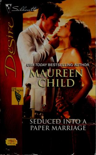 Seduced Into A Paper Marriage (Silhouette Desire)