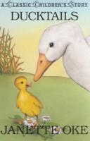 Ducktails (Classic Children's Story)