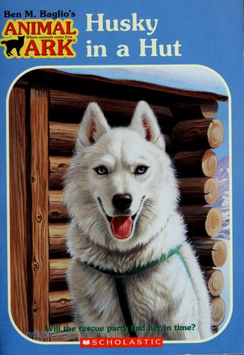 Husky In A Hut (Animal Ark Series #36)