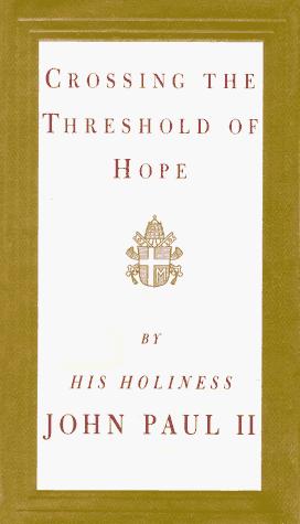 Crossing The Threshold Of Hope