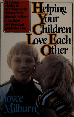 Helping Your Children Love Each Other