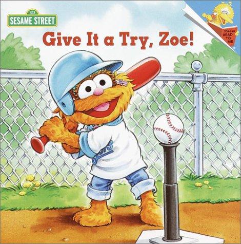 Give It A Try, Zoe!