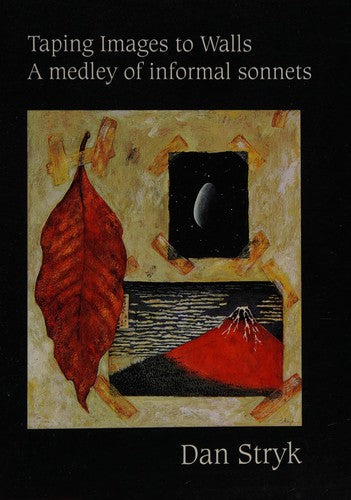 Taping Images to Walls: A Medley of Informal Sonnets