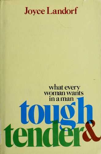 Tough and Tender