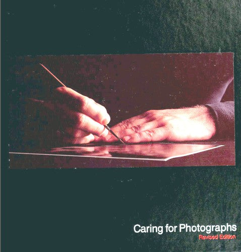 Caring For Photographs: Preserving Photographys, Old And New (Life Library Of Photography): display, storage, restoration