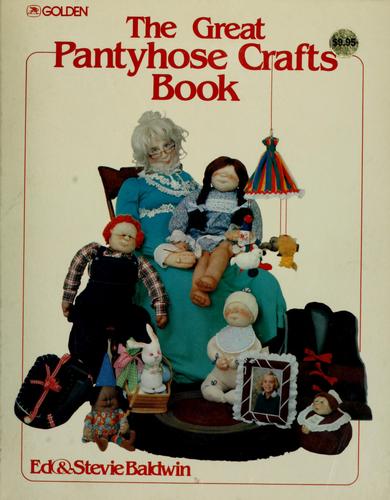 The Great Pantyhose Crafts Book (with water stain)