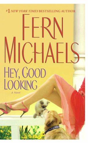 Hey, Good Looking: A Novel