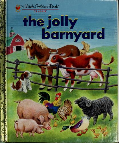 The Jolly Barnyard (Little Golden Book)