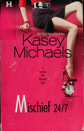 Mischief 24/7