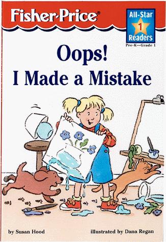 Oops! I Made A Mistake Level 1 (All-Star Readers)