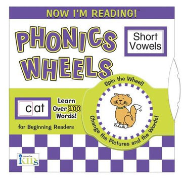 Now I'm Reading!: Phonics Wheels - Short Vowels (Now I'm Reading): Spin the Wheel! Learn Over 100 Words! Change the Pictures and the Words! for Beginning Readers