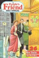The People's Friend Annual 2003 :