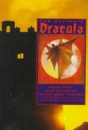 The Ultimate Dracula: New Stories By Some Of The World's Leading Authors
