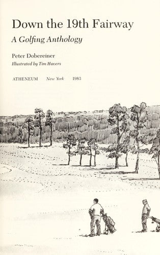 Down The 19th Fairway: a golfing anthology