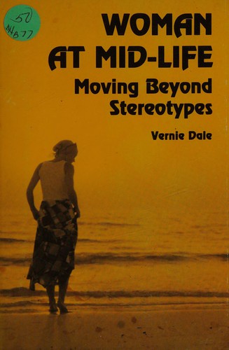 Woman At Mid-Life: moving beyond stereotypes