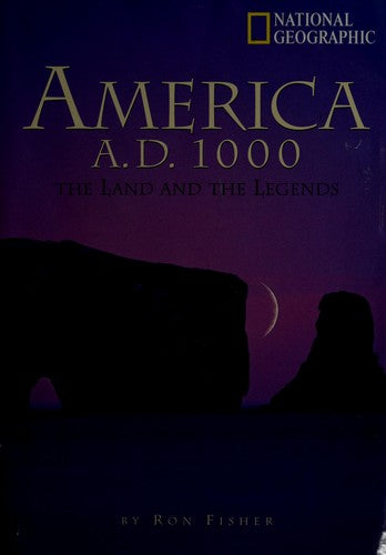 America A.D. 1000: the land and the legends
