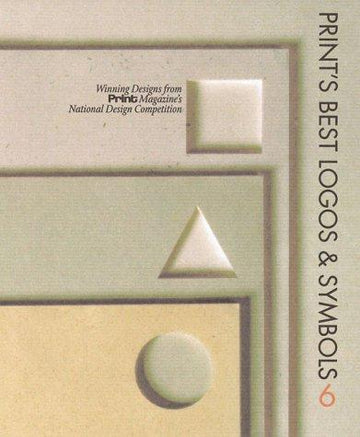 Print's Best Logos And Symbols 6: winning designs from print magazine's National Design Competition