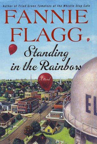 Standing In The Rainbow: A Novel: a novel