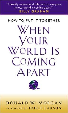 When Your World Is Coming Apart