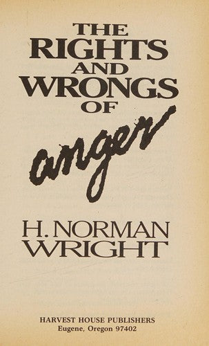The Rights And Wrongs Of Anger