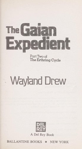 The Gaian Expedient: part two of The Erthring cycle