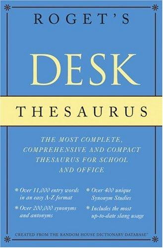 Roget's Desk Thesaurus