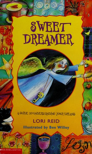 Sweet Dreamer: a guide to understanding your dreams