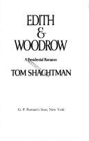 Edith And Woodrow: A Presidential Romance