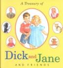 A Treasury Of Dick And Jane And Friends