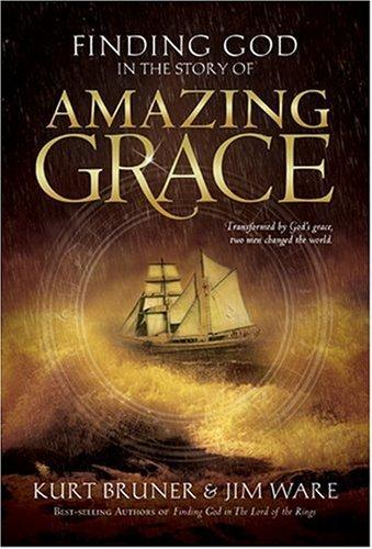 Finding God In The Story Of Amazing Grace