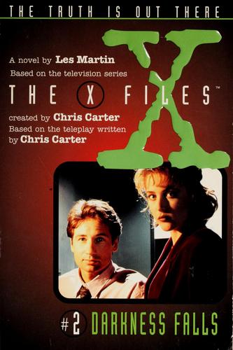 X Files #02 Darkness Falls (X Files Middle Grade)