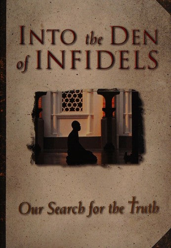 Into The Den Of Infidels
