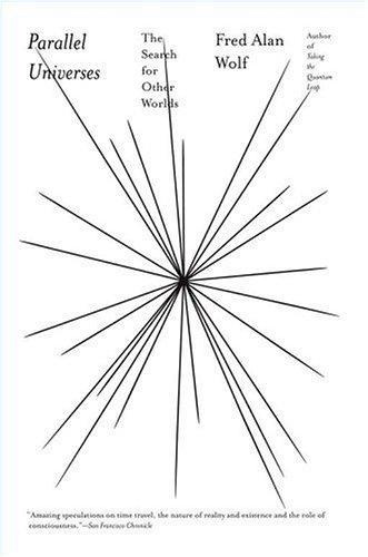 Parallel Universes: the search for other worlds