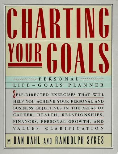 Charting Your Goals: Personal Life-Goals Planner