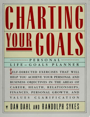 Charting Your Goals: Personal Life-Goals Planner
