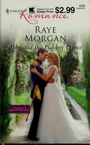 Abby And The Playboy Prince (Harlequin Romance)