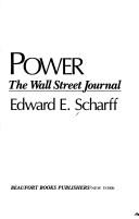 Worldly Power: The Making Of The Wall Street Journal (without dust jacket)